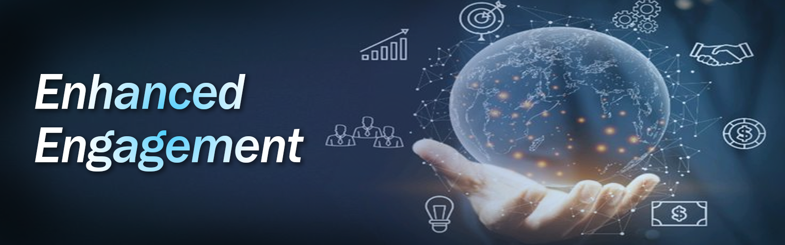 Enhanced Engagements